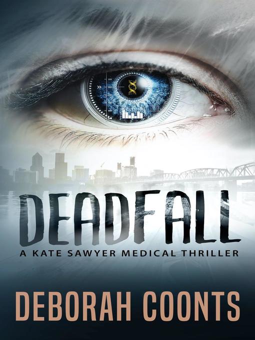 Title details for Deadfall by Deborah Coonts - Available